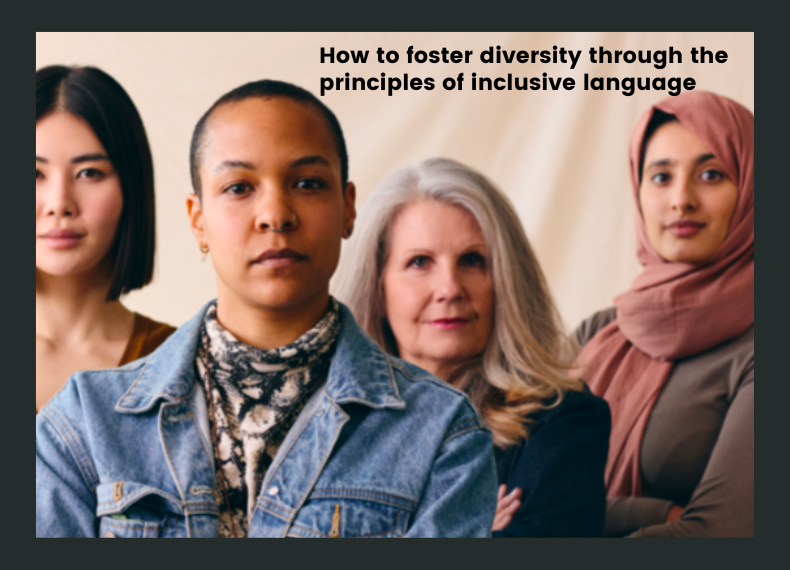 e27 Article - How to foster diversity through the principles of inclusive language